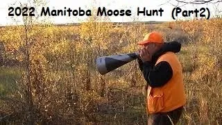 Agassiz Outfitters: 2022 Manitoba Fly-in Trophy Moose Hunt     " Responding to the call " PART 2