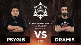 Psygib vs Dramis - Quake Pro League - Stage 3 Finals Day 1 - NA bracket, Stream A