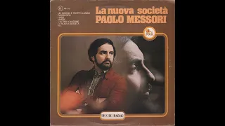 - PAOLO MESSORI - LA NUOVA SOCIETÀ -  ( - Record Bazaar  RB 173 – 1978 - ) - FULL ALBUM