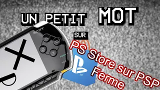 Fermeture du PS Store / Comment Acheter un Jeu PSP sur le Store ?