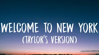 Taylor Swift - Welcome To New York [Lyrics] (Taylor's Version)