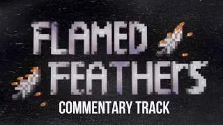 MBTA: Flamed Feathers - Commentary Track With TheManWhoLaughs