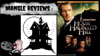 Mangle Reviews : House on Haunted Hill (1959)