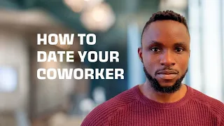 How to date your colleague at work and not lose your job