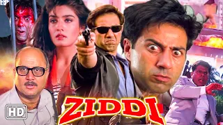 ज़िद्दी खतरनाक एक्शन मूवी | Ziddi Movie | Sunny Deol | Raveena Tandon | Anupam Kher | Bollywood Film