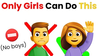 Only girls can do this! ⛔ No boys!