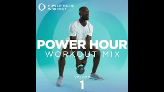 Power Hour Workout Mix (Nonstop Workout Mix 132-155 BPM) by Power Music Workout