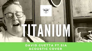 TITANIUM | David Guetta Ft. SIA | (Acoustic Cover) #Titanium