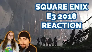 Square Enix E3 2018 Press Conference | Reaction