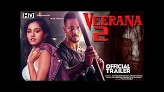 Veerana 2 Official Trailer | Tiger Shroff Disha Patani | 2020 Horror movie Sence720p