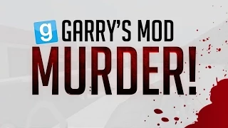 САМЫЙ ЧЕТКИЙ УБИЙЦА В Garry`s mod:Murder#1