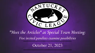 Nantucket Civic League Forum: Meet The Short Term Rental Articles - October 21, 2023