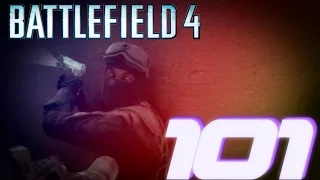 Battlefield 4 101 - Как потерять друзей и заставить всех тебя ненавидеть
