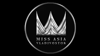 Мисс Азия Владивосток 2018