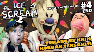 Tukang Es Krim Korban Tersakiti - Ice Scream 2 Indonesia #4 [END]