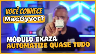 AUTOMATIZE QUASE TUDO NA SUA CASA com o Módulo de Contato Seco Ekaza compatível TUYA, ALEXA e GOOGLE