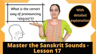 How to pronounce Samskritam correctly - Sanskrit alphabets for beginners