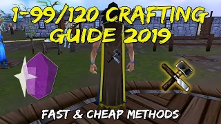 1-99/120 Crafting Guide 2019/2020 | Fast + Cheap/Profit Methods [Runescape 3]