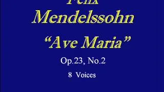 Ave Maria   Mendelssohn  Op23