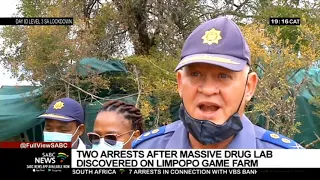 A massive drug lab discovered on a game farm in Marble Hall, Limpopo