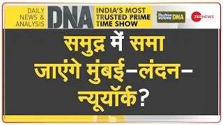 DNA: बढ़ते हुए Sea Level की Ground Report | Global Warming | Rising Sea Level