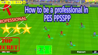 Mastering PES PPSSPP: Become a Professional Player!