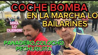 COCHE BOMBA EN LA MARCHA LOS BAILARINES,EL PANADERO,EL COLOCHO,PECHUGUITA.