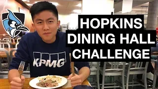 JOHNS HOPKINS DINING HALL CHALLENGE