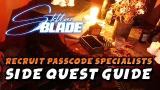 Stellar Blade - Recruit Passcode Specialists (Side Quest Guide) | All Chapter Of Trial Locations