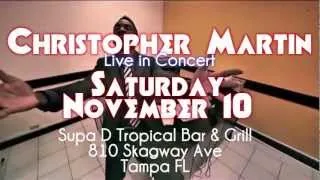 Christopher Martin Live in Tampa The Black & White Affair