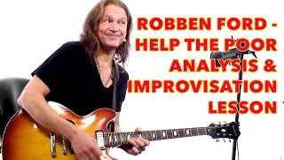 Robben Ford - Help the Poor - Analysis and Impro Tips