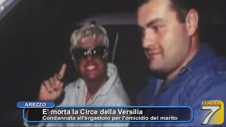 E' MORTA LA CIRCE DELLA VERSILIA