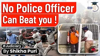 No Police Officer Can Beat you | Police Misconduct and Laws against it | Judiciary