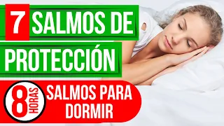 Salmo 121, Salmo 91, 61, 7, 54, 9, 20 (Salmos para Dormir)(7 Salmos de Proteccion)(Salmos Poderosos)