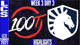 100 vs TL Highlights | LCS Summer 2021 W3D3 | 100 Thieves vs Team Liquid