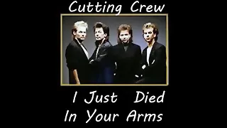 Cutting Crew - I Just Died In Your Arms - 1 HOUR