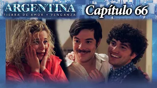 Argentina, tierra de amor y venganza - CAPÍTULO 66 - Segunda temporada - #ATAV2