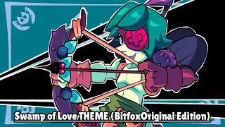 Swamp of Love THEME (BitfoxOriginal Edition) | BRAWL STARS SONG