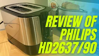 GREAT Toaster Philips HD2637/90 for the price!