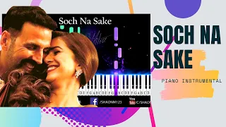 Soch Na Sake Piano Instrumental | AIRLIFT | Akshay Kumar | Arijit Singh, Tulsi Kumar