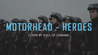 MOTORHEAD — HEROES  [Cover by Soul of Ukraine]