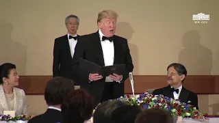 Remarks: Donald Trump Attends a State Banquet With the Emperor of Japan - May 27, 2019