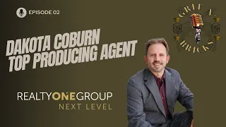 Episode 2 - Dakota Coburn - Top Producing Agent