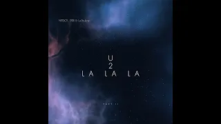 Niteboi  - U 2 LA LA LA (FXBII & La.Pauline Mix)