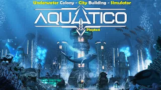 LIVE | FIRST LOOK At Aquatico Playtest - UNDERWATER World Survival City Building Game Simulator