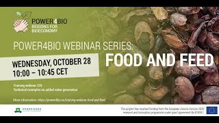 Food and Feed webinar 2: Technical examples on added value generation