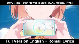 [Romaji + English Sub] Story Time - Star Flower (Hoshimachi Suisei, AZKi, Moona Hoshinova, IRyS)