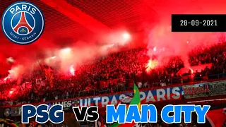 Ultras Paris Ambiance on Champions League || PSG vs Manchester City (28.09.2021)