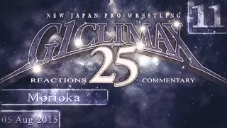 NJPW G1 Climax 2015 Day 11 ENGLISH COMMENTARY - Part 1 / 2