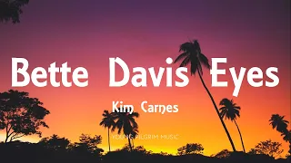 Kim Carnes - Bette Davis Eyes (Lyrics)